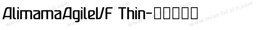 AlimamaAgileVF Thin字体转换